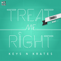 [visual] KEYS N KRATES – Treat Me Right (Thugli Rmx)