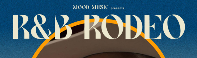 [event] The R&B Rodeo | Indoor + Outdoor